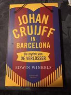 Boek Johan Cruijff in Barcelona - Edwin Winkels, Boeken, Ophalen of Verzenden, Zo goed als nieuw, Balsport, Matty Verkamman; Jaap Visser; Johan Derksen; Edwin Winkels