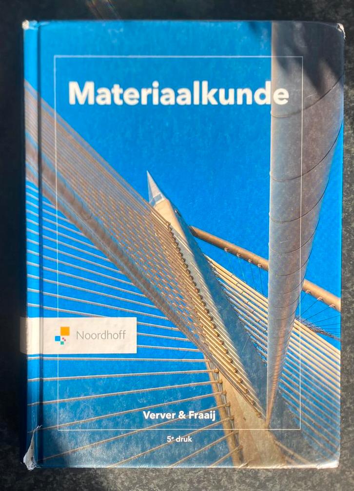 Materiaalkunde, 5e druk., Boeken, Techniek, Zo goed als nieuw, Bouwkunde, Ophalen of Verzenden