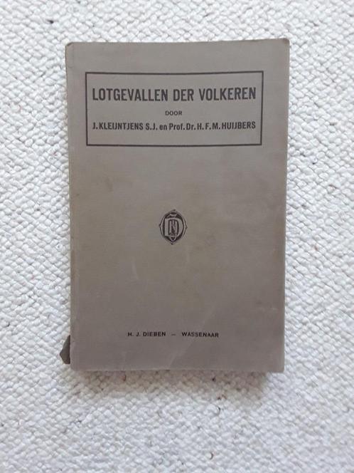 Lotgevallen der volkeren - J. Kleijntjens - Prof. Huijbers, Antiek en Kunst, Antiek | Boeken en Bijbels, Ophalen of Verzenden
