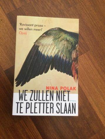 Nina Polak - We zullen niet te pletter slaan  beschikbaar voor biedingen