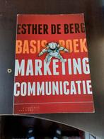 Basisboek Marketing communicatie Esther de Berg, Boeken, Schoolboeken, Ophalen of Verzenden, Zo goed als nieuw, Overige niveaus