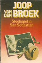 Joop van den Broek - Steekspel in San Sebastian, Ophalen of Verzenden, Gelezen, Joop van den Broek