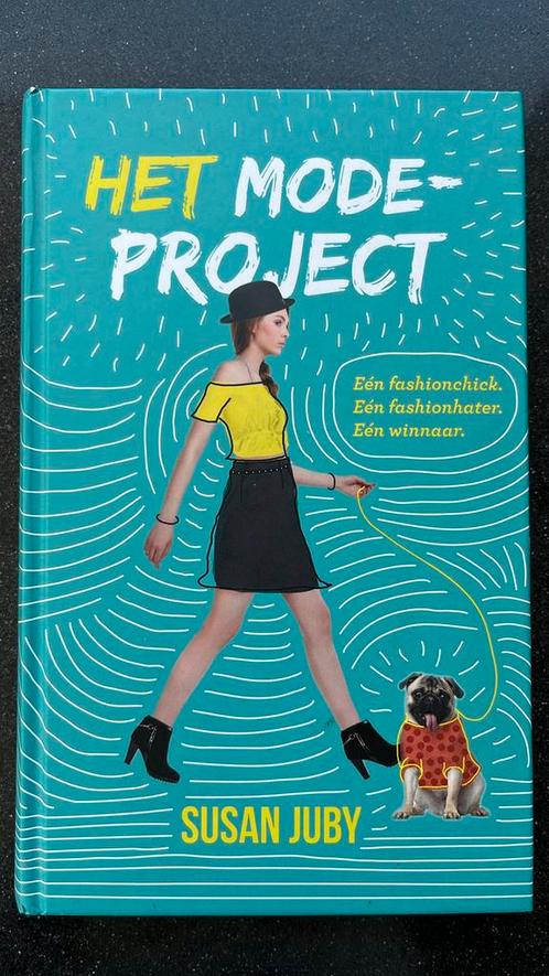 Susan Juby - Het modeproject, Boeken, Kinderboeken | Jeugd | 13 jaar en ouder, Zo goed als nieuw, Ophalen