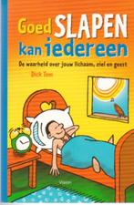 Dick Tom - Goed slapen kan iedereen, Ophalen of Verzenden, Zo goed als nieuw, Gezondheid en Conditie, Dick Tom