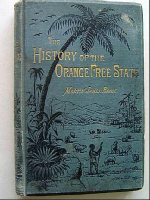 The History of the Orange Free State 1885 1e dr Zuid Afrika, Antiek en Kunst, Antiek | Boeken en Bijbels, Ophalen of Verzenden