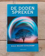 W.A.H. Mulder-Schalekamp - De doden spreken, Ophalen of Verzenden, Zo goed als nieuw, W.A.H. Mulder-Schalekamp
