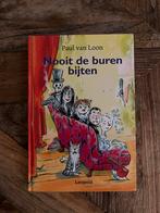 Nooit de buren bijten (Paul van Loon), Ophalen of Verzenden, Zo goed als nieuw