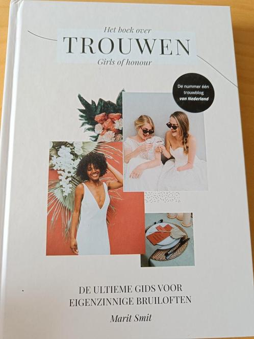 Marit Smit - Het boek over trouwen, Boeken, Mode, Zo goed als nieuw, Mode algemeen, Ophalen