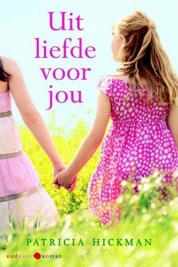 Patricia Hickman Uit liefde voor jou.  (x) beschikbaar voor biedingen