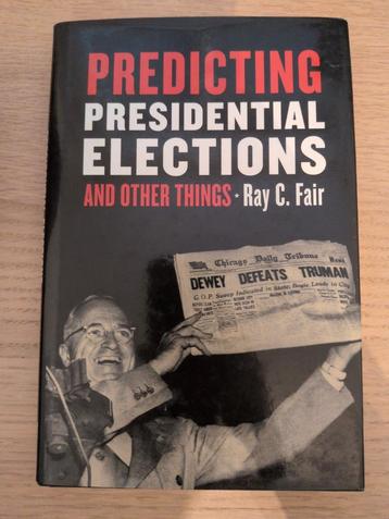 Predicting presidential elections and other things- Ray Fair beschikbaar voor biedingen