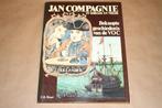 Jan Compagnie in oorlog en vrede. Gesch. van de VOC., Ophalen of Verzenden, 20e eeuw of later, Gelezen