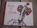 Pom ti Dom , HC , nieuwstaat , Kim van Kooten, Ophalen of Verzenden, Zo goed als nieuw