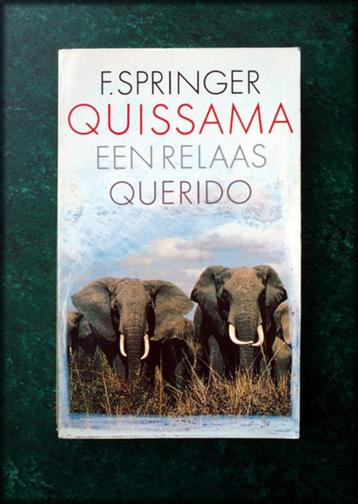 QUISSAMA - Een relaas - F Springer - F. Springer, pseudoniem beschikbaar voor biedingen