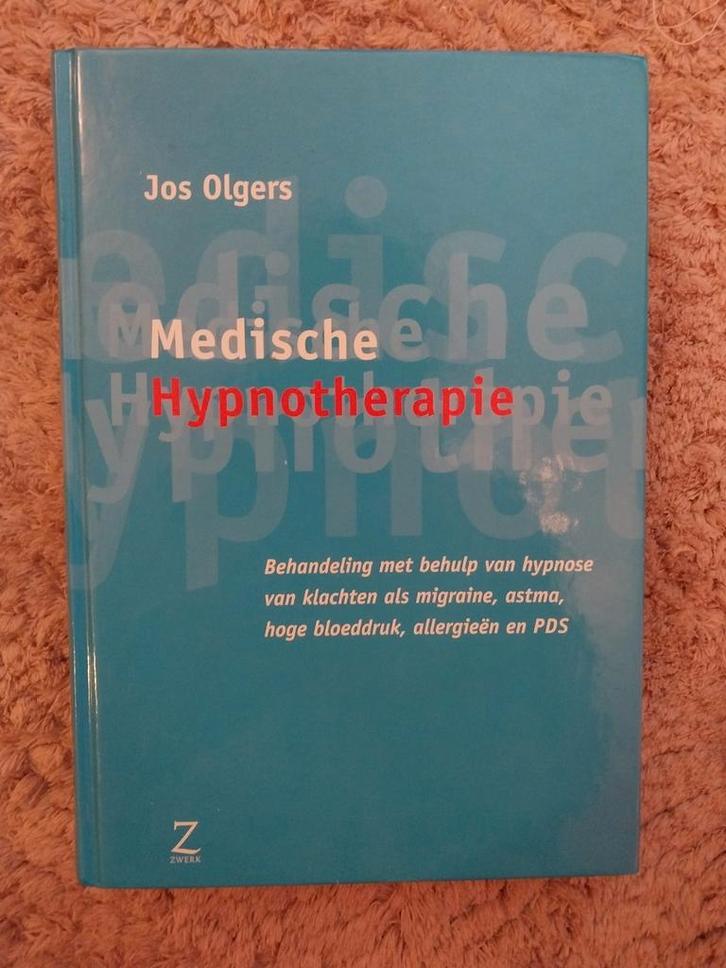 Jos Olgers - Medische hypnotherapie, Boeken, Psychologie, Zo goed als nieuw, Verzenden