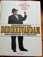 Johannes van Dam - DeDikkeVanDam, Gelezen, Johannes van Dam, Overige typen, Ophalen of Verzenden