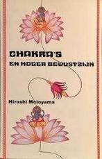 Hiroshi Motoyama: Chakra's en hoger bewustzijn., Achtergrond en Informatie, Spiritualiteit algemeen, Ophalen of Verzenden, Zo goed als nieuw