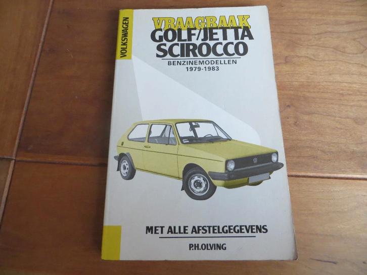 Vraagbaak VW Golf, VW Golf GTi, VW Jetta, VW Scirocco '79-83, Auto diversen, Handleidingen en Instructieboekjes, Ophalen of Verzenden