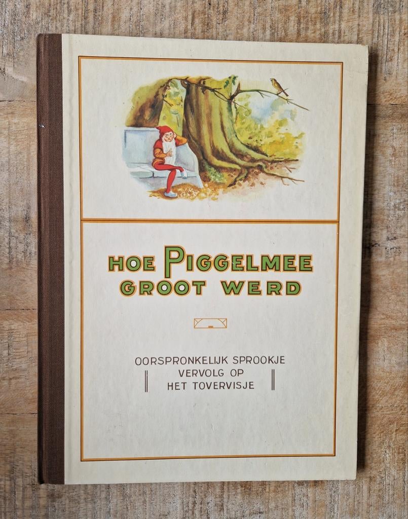 Hoe Piggelmee Groot Werd - Sprookje, Boeken, Ophalen of Verzenden, Gelezen