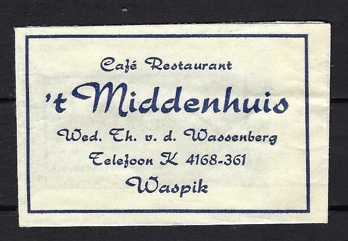 2999 Waspik cafe rest 't MIDDENHUIS, Ophalen of Verzenden, Nederland