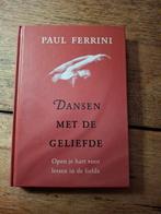 Paul Ferrini - Dansen met de geliefde, Boeken, Astrologie, Overige typen, Paul Ferrini, Ophalen of Verzenden