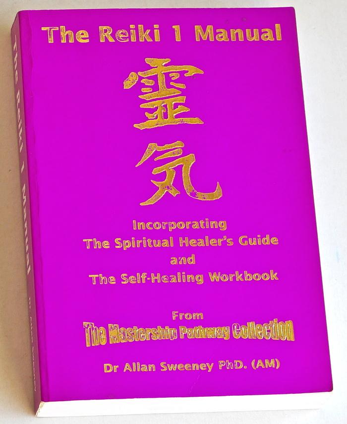 Dr Allan Sweeney: The Reiki 1 Manual, Dr Allan Sweeney, Ophalen of Verzenden, Zo goed als nieuw, Instructieboek