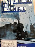 Onze  Nederlandse Stoomlocomotieven, Ophalen of Verzenden, Zo goed als nieuw, Trein, Boek of Tijdschrift