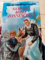 Na regen komt zonneschijn - Gerda van Wageningen, Ophalen of Verzenden