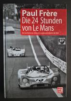 Die 24 Stunden von Le Mans / Paul Frère, Ophalen of Verzenden, Zo goed als nieuw