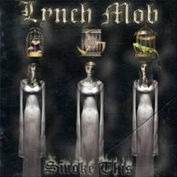 Lynch Mob – Smoke This, Ophalen of Verzenden, Zo goed als nieuw