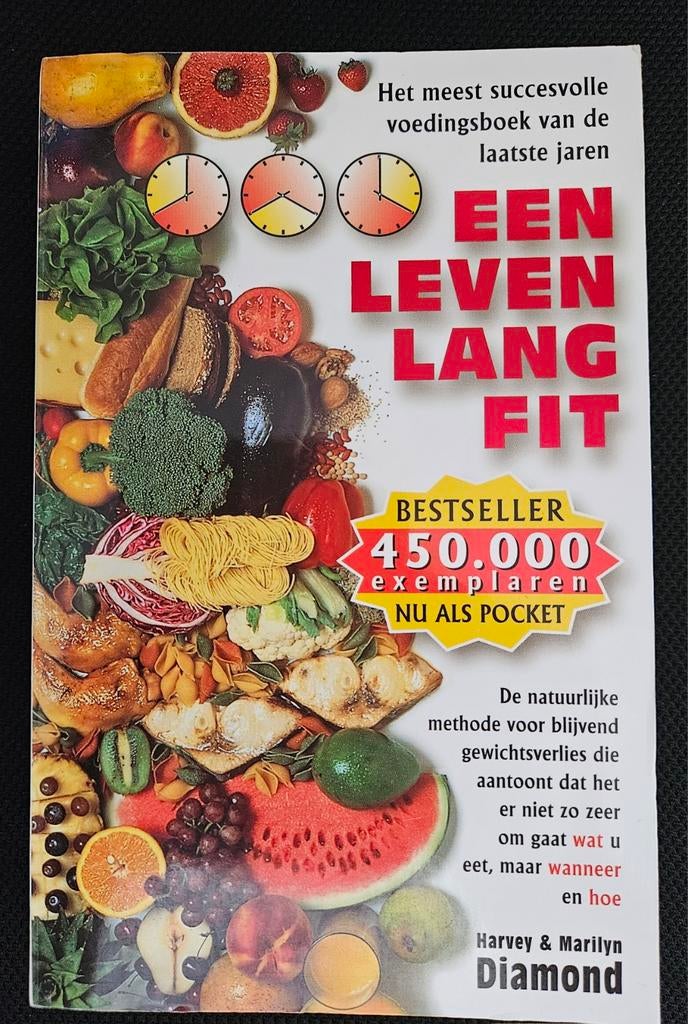 Een Leven Lang Fit - Harvey & Marilyn Diamond, Boeken, Ophalen, Zo goed als nieuw