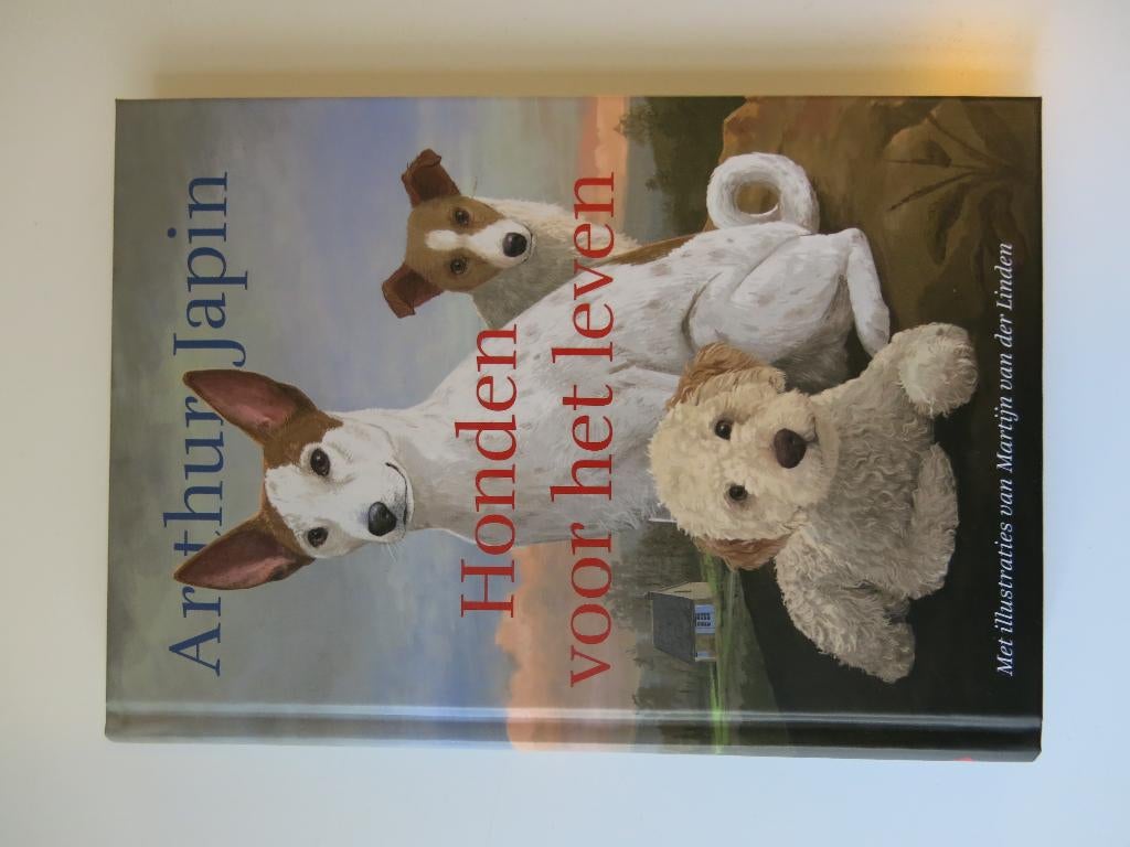 kinderboek  Arthur Japin   "Honden voor het leven", Boeken, Ophalen, Zo goed als nieuw, Arthur lapin, Sprookjes