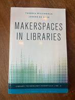 Makerspaces in Libraries - Theresa Willingham, Jeroen de Boe, Ophalen, Gamma, Zo goed als nieuw, HBO