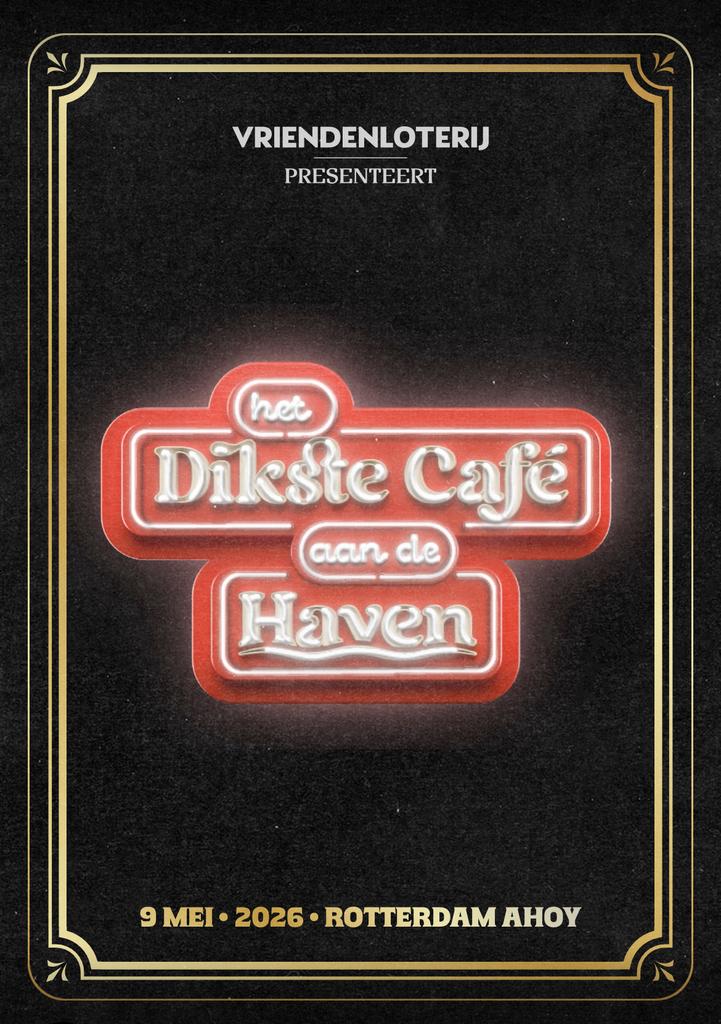 Dikste Cafe aan de Haven - Ahoy 9 mei, Drie personen of meer, Mei, Levenslied