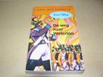 De Weg naar Waterloo- Karl May, Ophalen of Verzenden, Gelezen, Karl May