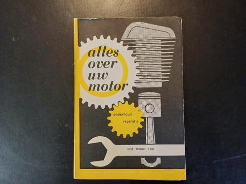 TRIUMPH T100 manual Alles over uw motor., Motoren, Handleidingen en Instructieboekjes, Triumph, Ophalen of Verzenden