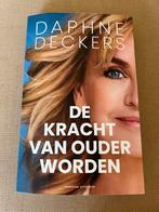 De kracht van ouder worden Daphne Deckers, Gelezen, Daphne Deckers, Overige typen, Ophalen of Verzenden