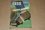 Voetbaljaarboek 1953 - Leo Pagano !!, Gebruikt, Ophalen of Verzenden