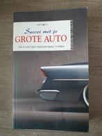 Succes met je Grote Auto - Erwin Wijman, Ophalen of Verzenden, Gelezen