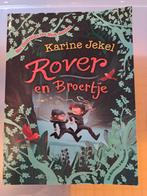 Boek Rover en broertje van Karine Jekel, Ophalen of Verzenden, Zo goed als nieuw