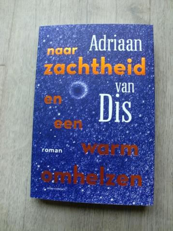 Adriaan van Dis - Naar zachtheid en een warm omhelzen beschikbaar voor biedingen