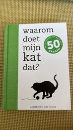 Catherine Davidson - Waarom doet mijn kat dat?, Catherine Davidson, Ophalen of Verzenden, Zo goed als nieuw, Katten