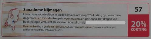 Sanadome Nijmegen 20% korting tot 4 personen. Bon nr 57., Tickets en Kaartjes, Kortingen en Cadeaubonnen, Drie personen of meer