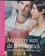 Meesters van de Romantiek Nederlandse kunstenaars 1800-1850, Ophalen of Verzenden