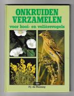 Onkruiden verzamelen voor kooi- en volièrevogels - P.Penning, Ophalen of Verzenden, Nieuw, Vogels