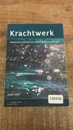 Krachtwerk - Methodisch werken aan participatie en zelfregie, Ophalen of Verzenden, Alpha, Zo goed als nieuw, Judith Wolf