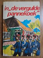 In de vergulde pannekoek, Boeken, Ophalen of Verzenden, Gelezen