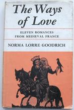 The Ways of Love HC 11 Romances from Medieval France, Ophalen of Verzenden, 14e eeuw of eerder, Gelezen, Europa