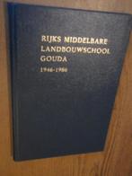 Rijks Middelbare Landbouwschool Gouda 1946-1986, Boeken, Ophalen of Verzenden, 20e eeuw of later, Gelezen