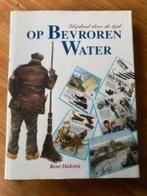 René Diekstra - Op bevroren water, Boeken, Ophalen of Verzenden, Zo goed als nieuw, Rene diekstra