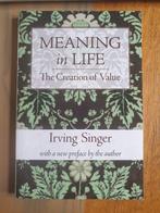 Meaning on life van Irving Singer, Boeken, Filosofie, Irving Singer, Ophalen of Verzenden, Zo goed als nieuw, Overige onderwerpen